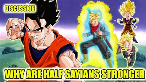 why are half saiyans stronger|are saiyans stronger than saians.